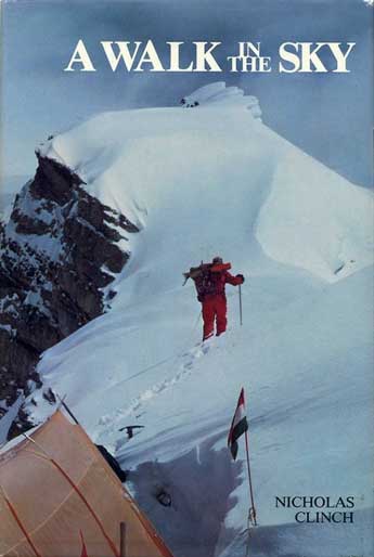 Gasherbrum I book -
Nick Clinch leaving Camp III on Gasherbrum I (Hidden Peak) - A Walk In The Sky book cover
